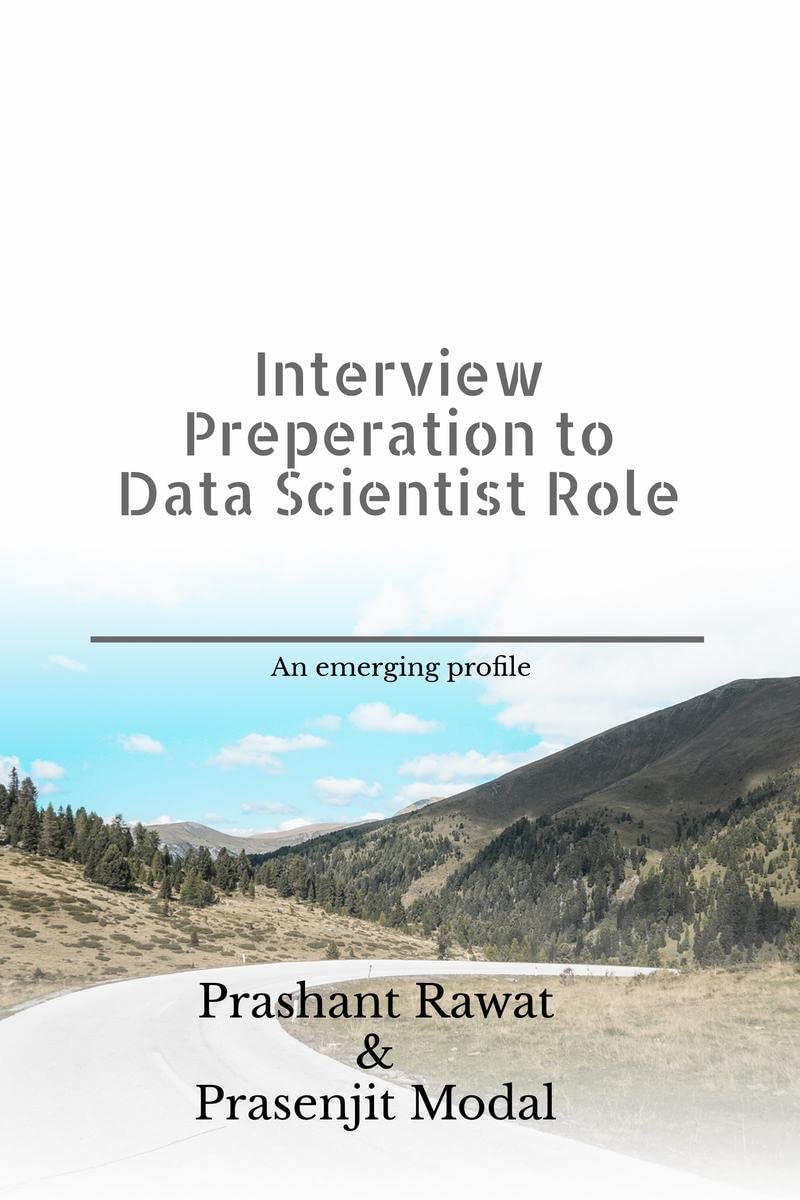 Interview Preperation to Data Scientist Role : An emerging profile