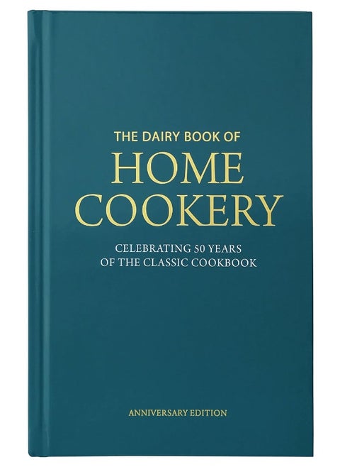 Dairy Book of Home Cookery 50th Anniversary Edition 2018: With 900 of the original recipes plus 50 new classics, this is the iconic cookbook used and cherished by millions