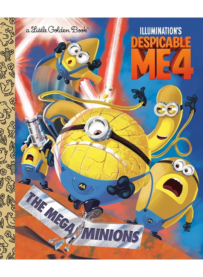 الميغا مينيونز (مخلوقات غير قابلة للتصديق 4)