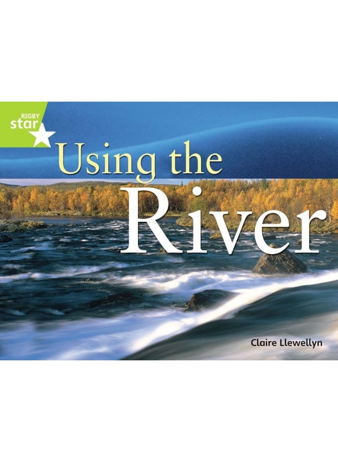 Rigby Star Guided Quest Year 2 Lime Level: Using The River Reader Single