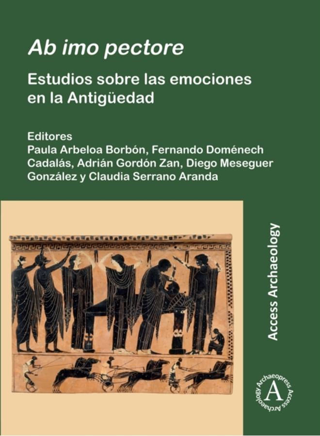 AB Imo Pectore : Estudios Sobre Las Emociones En La Antiguedad 