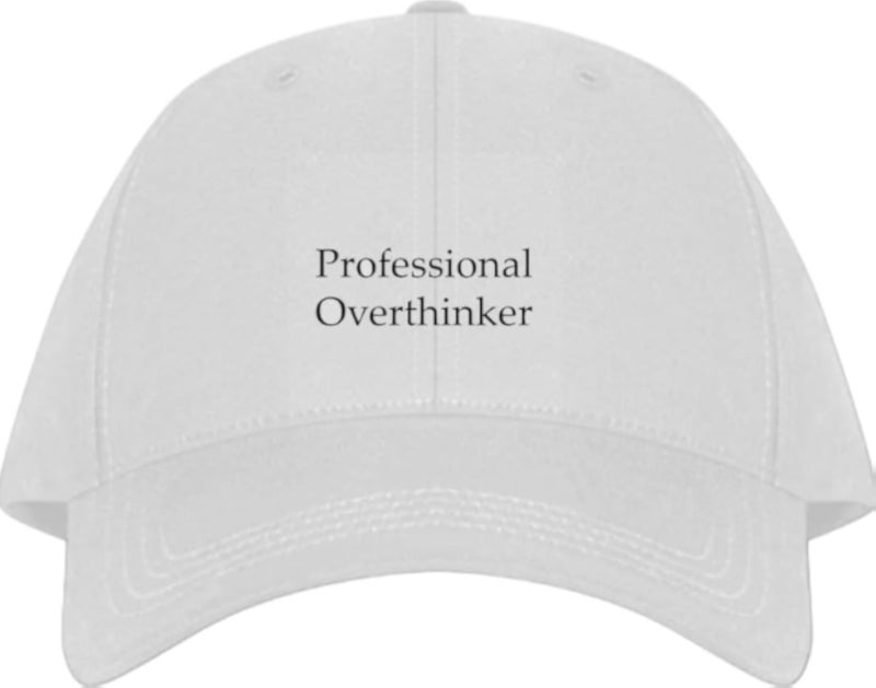 Professional Overthinker Plain unisex baseball cap White