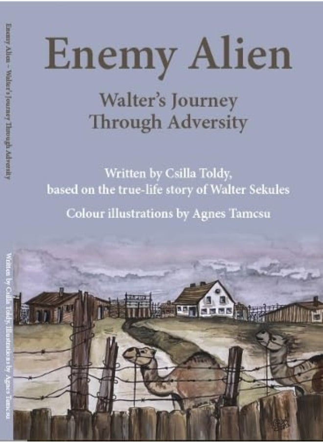 Enemy Alien: Walter's Journey Through Adversity 