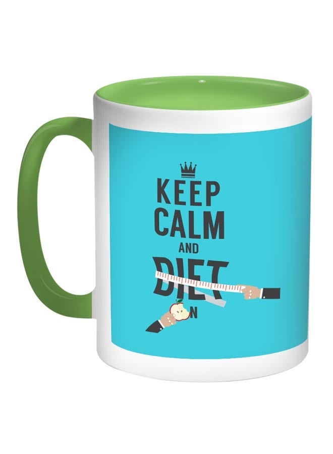 RYN Keep Calm And Diet Printed Coffee Mug Blue/White/Green 11ounce