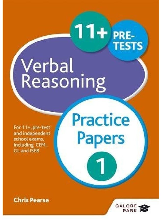 11+ Verbal Reasoning Practice Papers 1: For 11+, pre-test and independent school exams including CEM, GL and ISEB