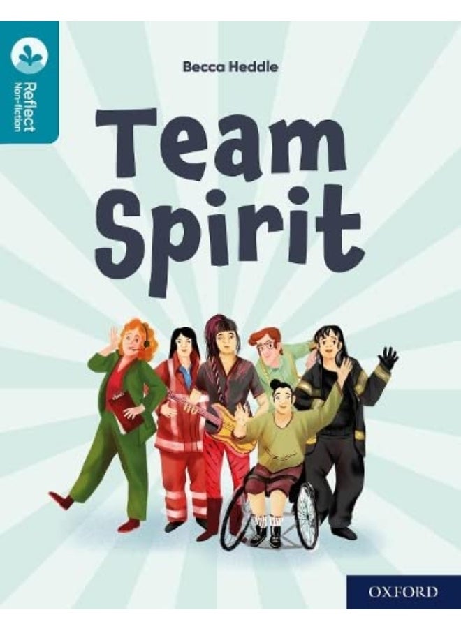 Oxford Reading Tree TreeTops Reflect: Oxford Reading Level 9: Team Spirit 