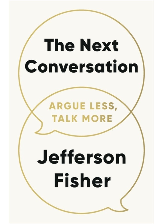 null - The Next Conversation : Argue Less, Talk More - Image 1