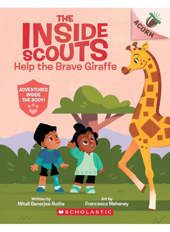 Help the Brave Giraffe: An Acorn Book (the Inside Scouts #2)