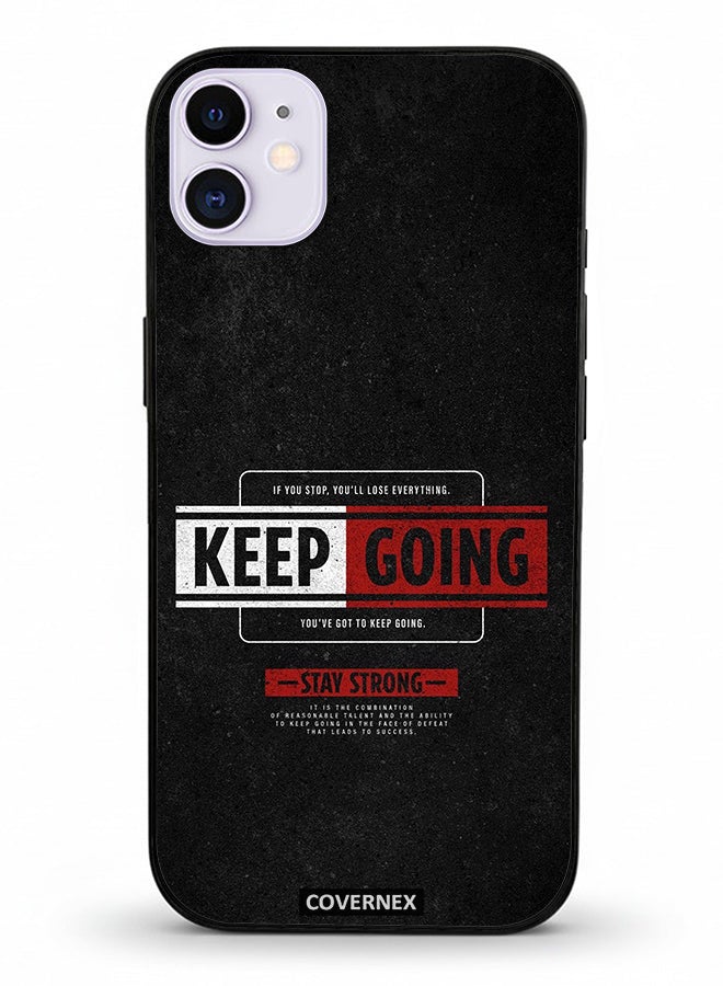 Covernex Apple iPhone 11 Protective Case Cover Printed Featuring Keep Going - Image 2