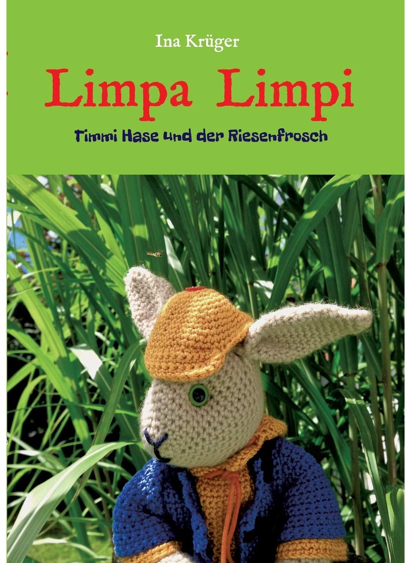 Limpa Limpi: Timmi Hase und der Riesenfrosch 