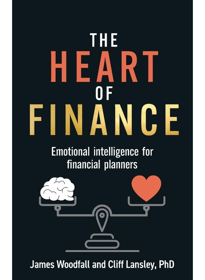 The Heart of Finance: Emotional intelligence for financial planners