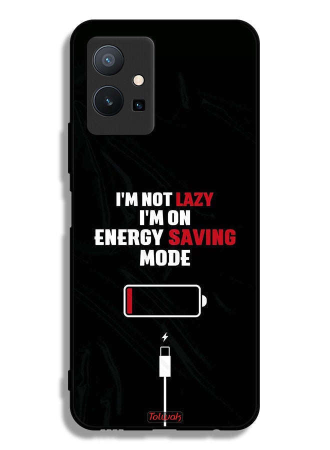 Tolwak Vivo Y75 5G Protective Case Cover I Am Not Lazy I Am On Energy Saving Mode - Image 2