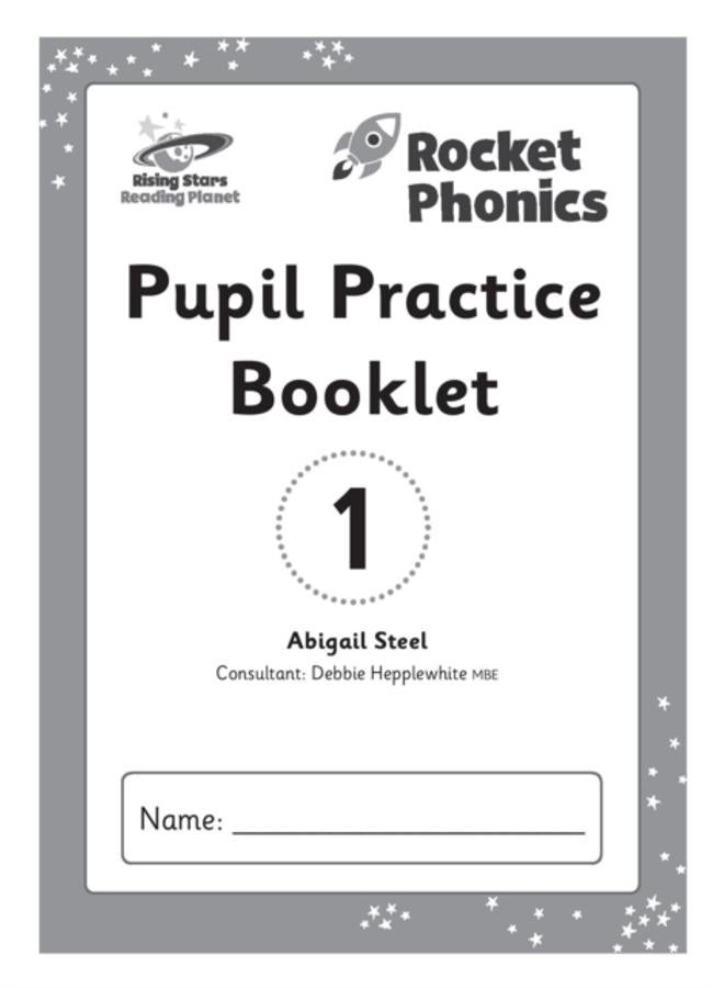 Reading Planet: Rocket Phonics ??? Pupil Practice Booklet 1 
