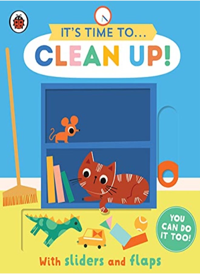 It's Time to. Clean Up! 