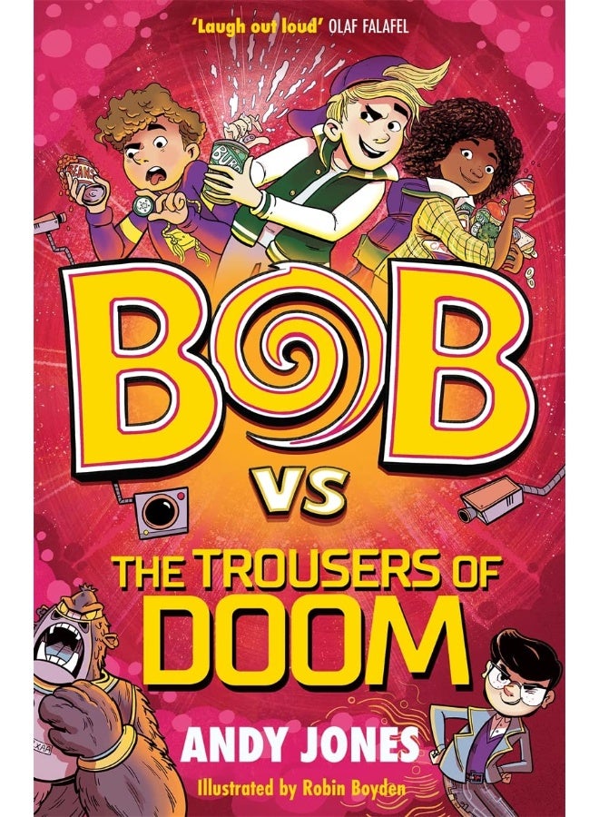 Bob vs the Trousers of Doom: a funny, farty time-travel adventure!  - Image 1