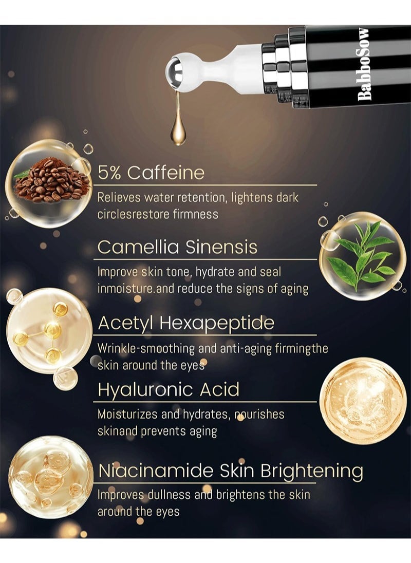 BabboSow 5% Caffeine Advanced Eye Cream,Under Eye Serum for Dark Circles and Puffiness Eye Care Eye Serum Anti Aging with 360Â°Massage Ball Reduce Eye Bags, Wrinkles and Fine Lines - Image 3