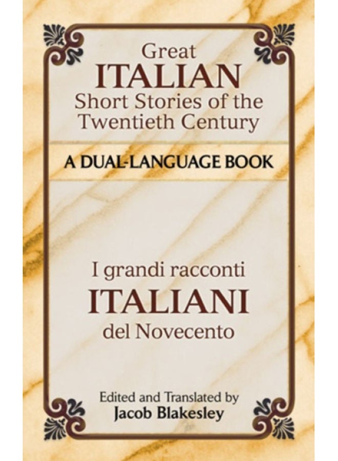 Great Italian Short Stories of the Twentieth Century : A Dual-Language Book 
