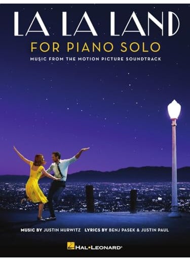 La La Land For Piano Solo Music From The Motion Picture Soundtrack 