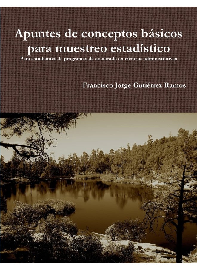 Apuntes de conceptos básicos para muestreo estadístico: Para estudiantes de programas de doctorado en ciencias administrativas.  - Image 1