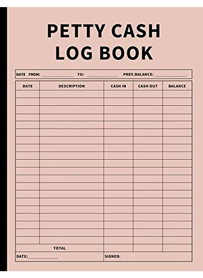 Petty Cash Log Book Bookkeeping Ledger Book For Daily Monthly And Yearly Tracking Of Cash In Cas 