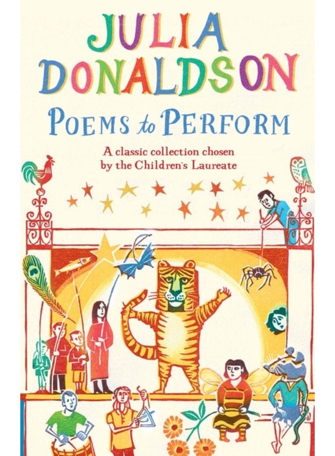 Poems to Perform A Classic Collection Chosen by the Children s Laureate - Paperback