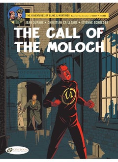 Blake & Mortimer- The Call of the Moloch: The Sequel to the Septimus Wave