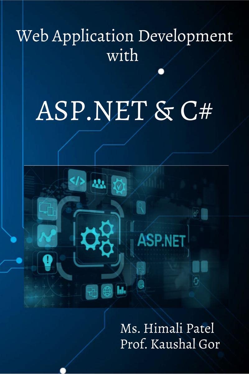 Web Application Development : Asp.Net with C# 