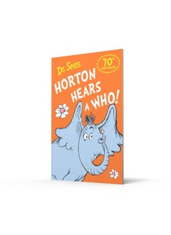 Horton Hears a Who: Celebrating the bestselling tale of friendship, respect and kindness with a special new 70th edition cover! - pzsku/Z85B957623E22B95938B2Z/45/_/1740733410/b3d3b1a5-e3bb-43c1-b75a-15e0cb1f3876