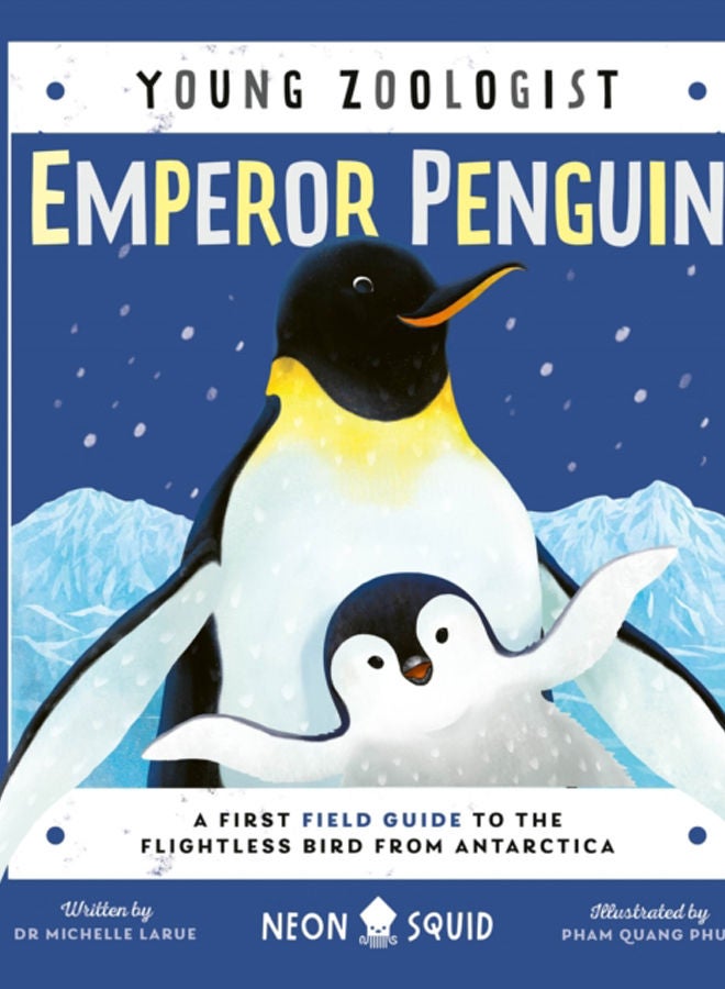 Emperor Penguin (Young Zoologist) : A First Field Guide to the Flightless Bird from Antarctica 