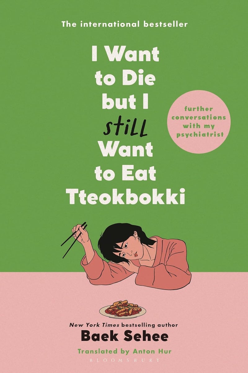 I Want to Die But I Still Want to Eat Tteokbokki: Further Conversations with My Psychiatrist - Image 1