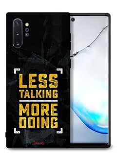 Samsung Galaxy Note 10 Plus 5G Protective Case Cover Less Talking More Doing