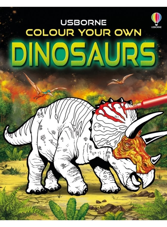 Colour Your Own Dinosaurs - Paperback