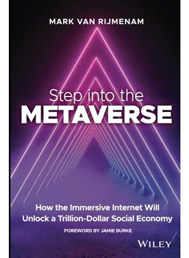 Step into the Metaverse: How the Immersive Internet Will Unlock a Trillion-Dollar Social Economy 