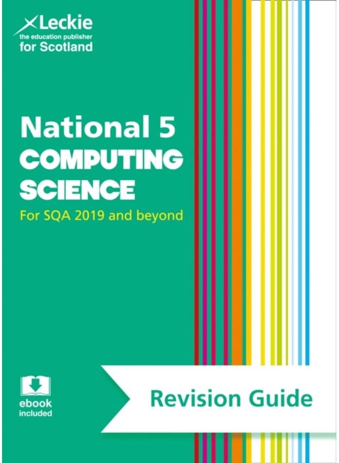 National 5 Computing Science Revision Guide : Revise for Sqa Exams