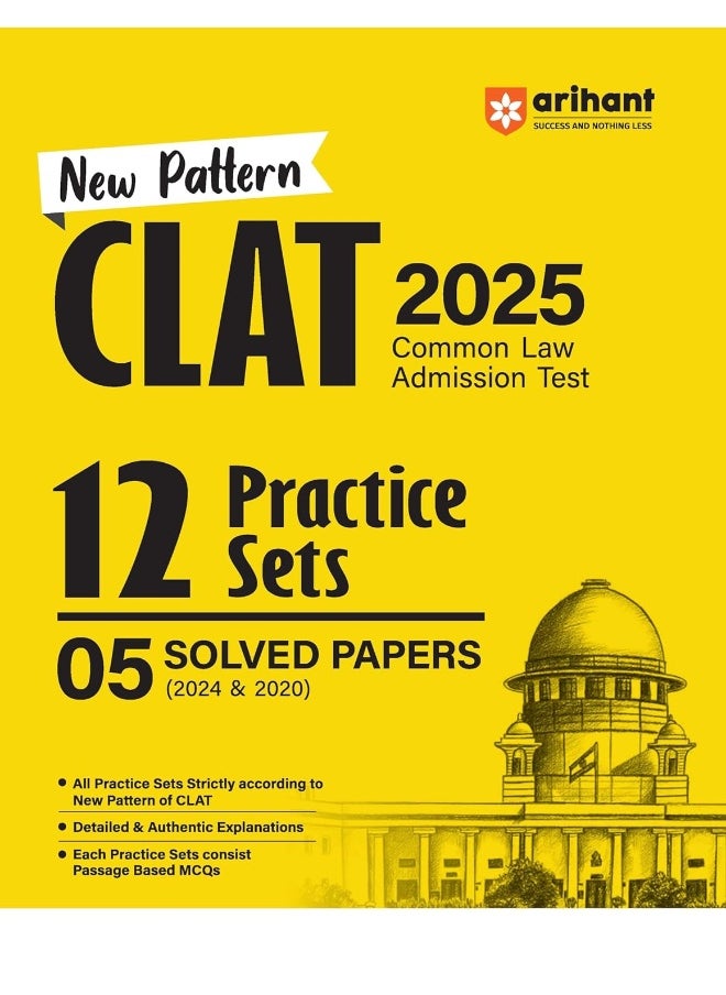 Arihant New Pattern CLAT 2025 Common Law Admission Test 12 Practice Sets 05 Sloved Papers (2024 & 2020) | Detailed & Authentic Explanations | MCQ | Previous Year Question Papers (PYQ) from 2020 to 2024 | for Exam 2025  - Image 1