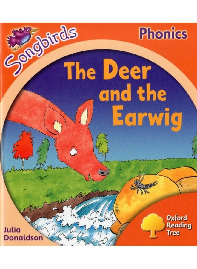Oxford Reading Tree Songbirds Phonics Level 6 The Deer and the Earwig - Paperback