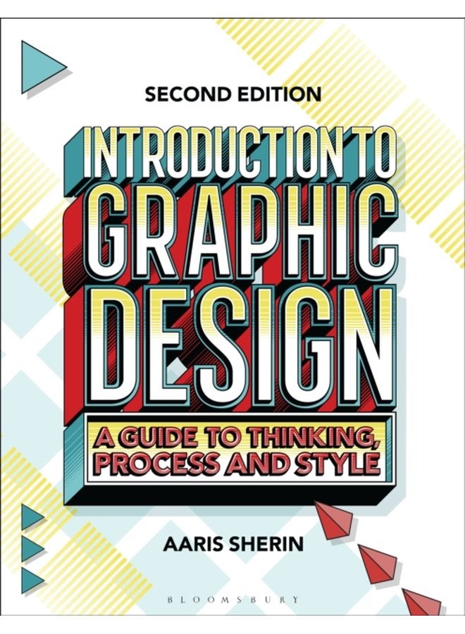 Introduction to Graphic Design A Guide to Thinking Process and Style - Paperback