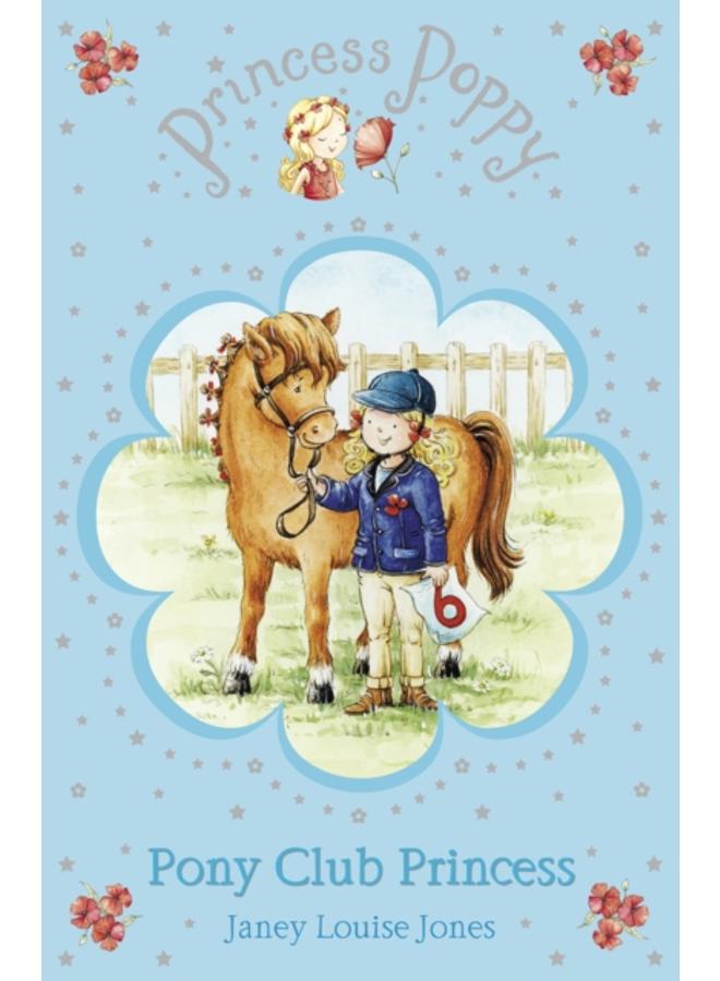 Princess Poppy: Pony Club Princess 