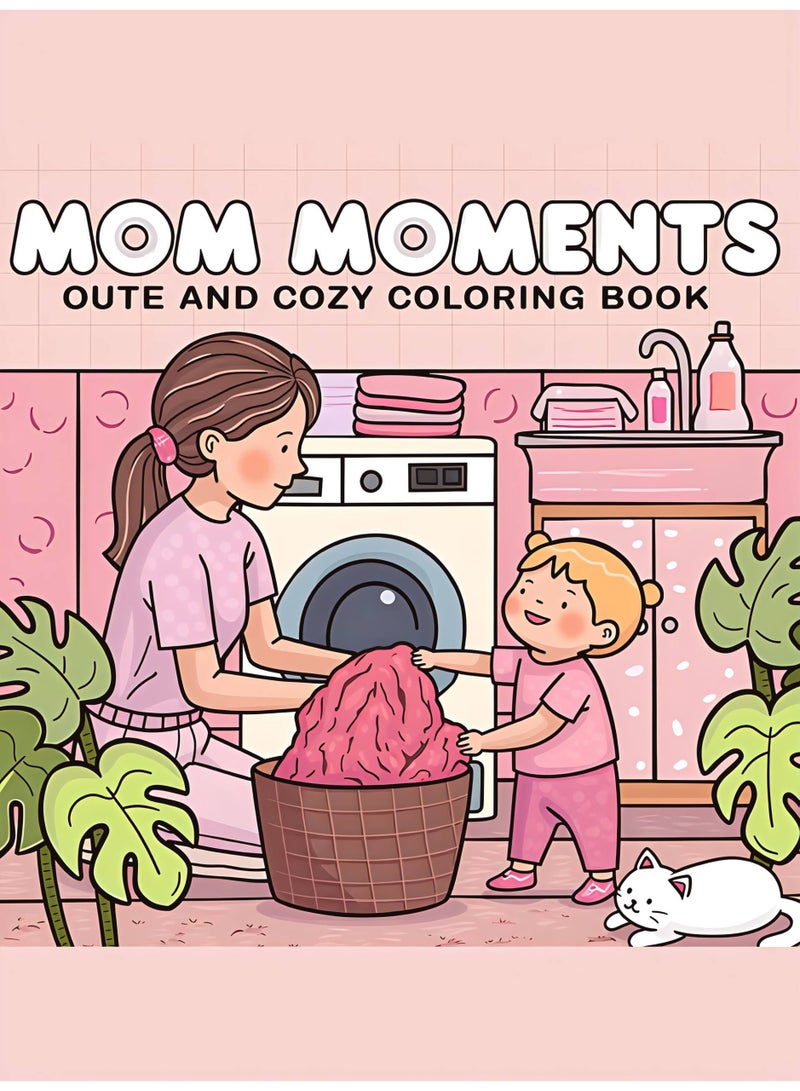 Mom Moments Aesthetic Coloring Book - Cozy Mother & Child Scenes, Premium Thick Paper, 24 Single-Sided Pages (20x20 cm) - Image 1