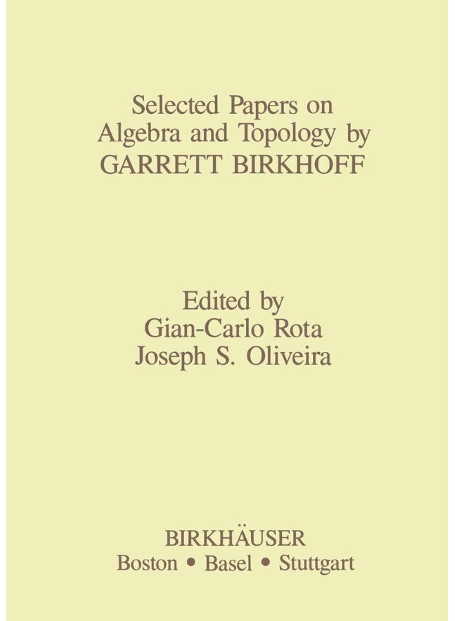 Selected Papers on Algebra and Topology by Garrett Birkhoff