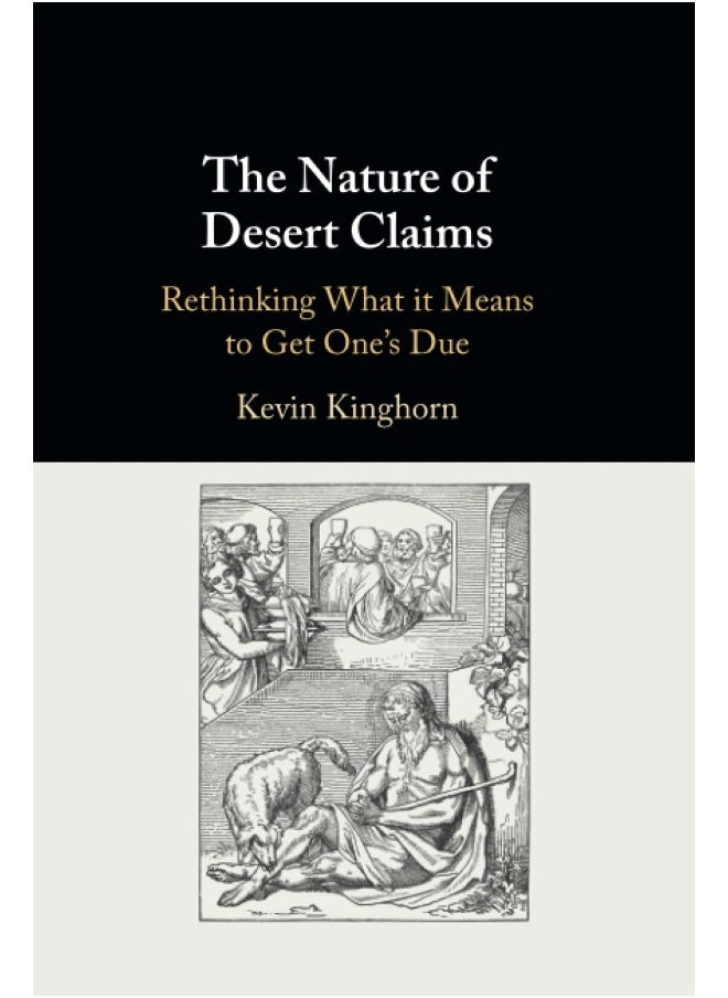 The Nature of Desert Claims: Rethinking What It Means to Get One's Due  - Image 1