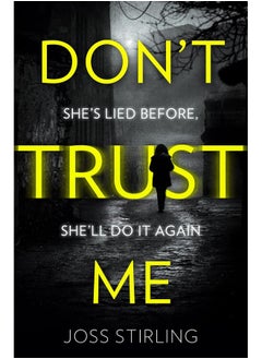 One More Chapter Don’t Trust Me: An absolutely gripping psychological thriller with dark and jaw-dropping twists - pzsku/Z85F49A7E75BB60190C49Z/45/_/1738231541/8ce26e8a-827d-4cdf-bdd3-a8b2161a636c