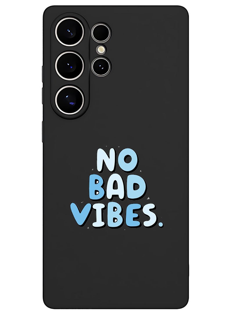 Theodor Protective Slim Fit Case Liquid Silicone Cover with Full Body Protection Anti-Scratch Shockproof Case For Samsung Galaxy S25 Ultra (Black) - No Bad vibes - Image 1