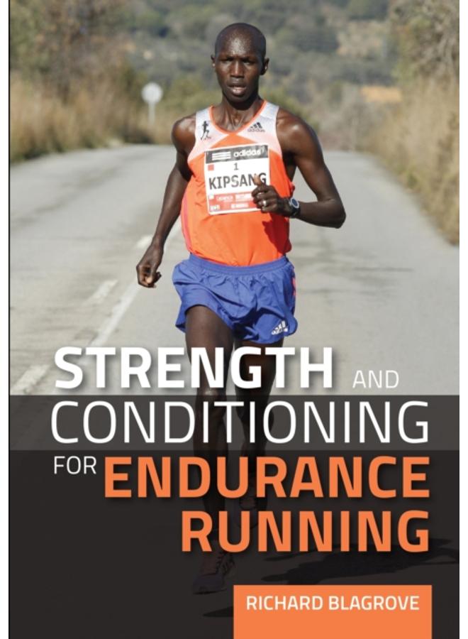 Strength and Conditioning for Endurance Running 