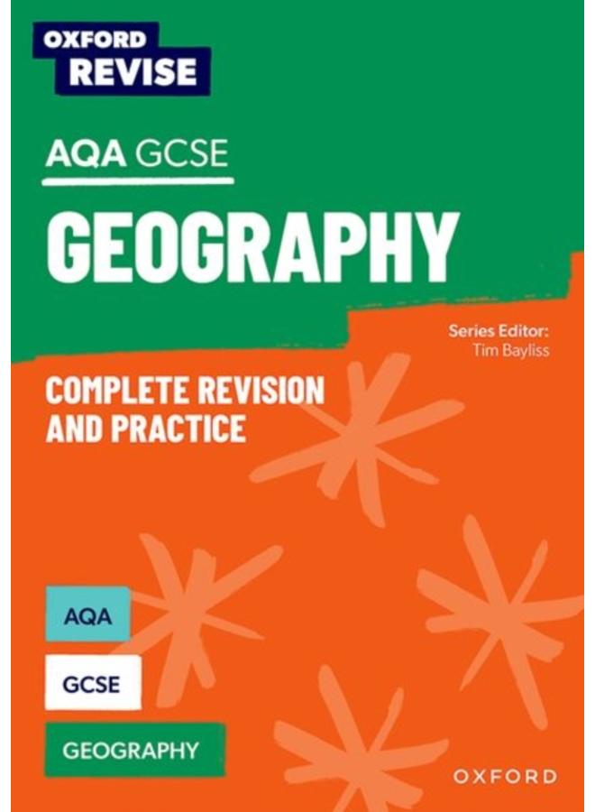 Oxford Revise: AQA GCSE Geography Complete Revision and Practice 