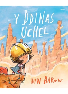 Ddinas Uchel, Y 