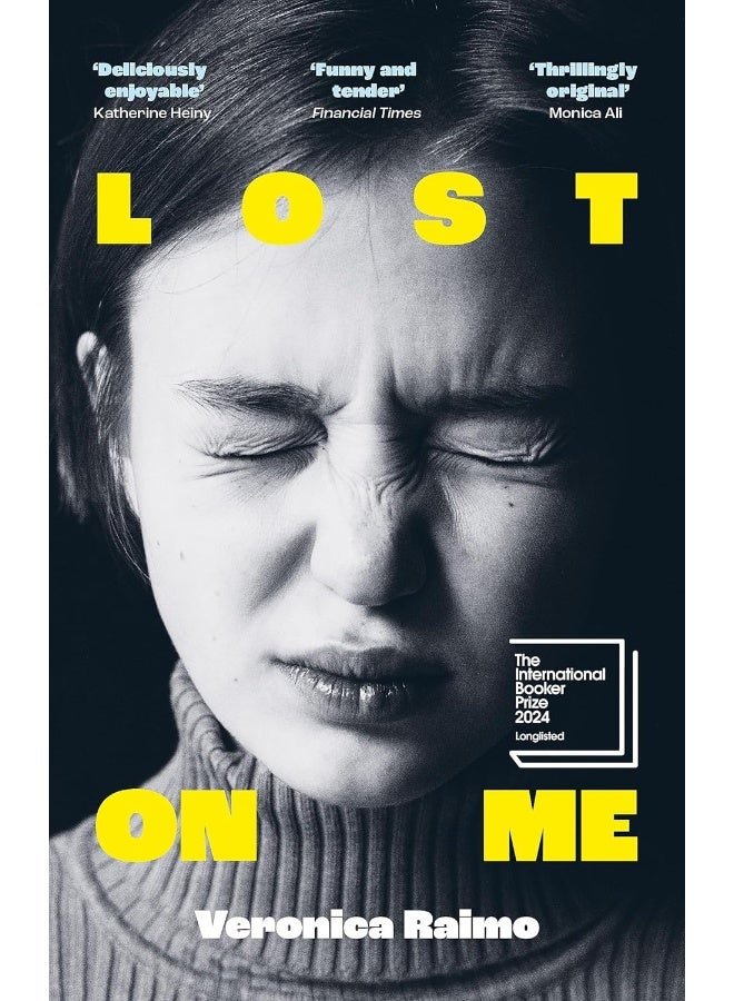Lost on Me: Longlisted for the International Booker Prize 2024