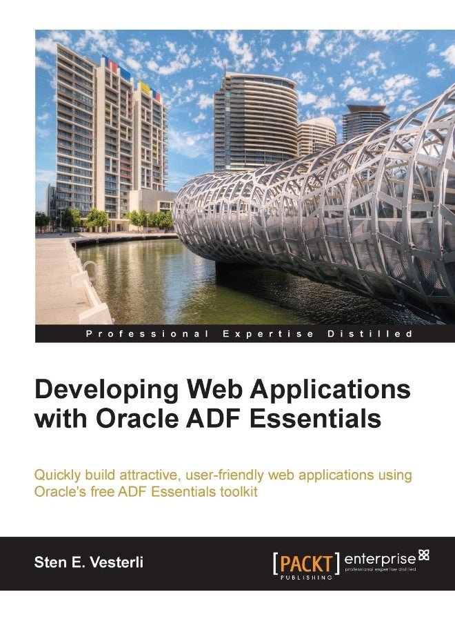 Developing Web Applications with Oracle Adf Essentials