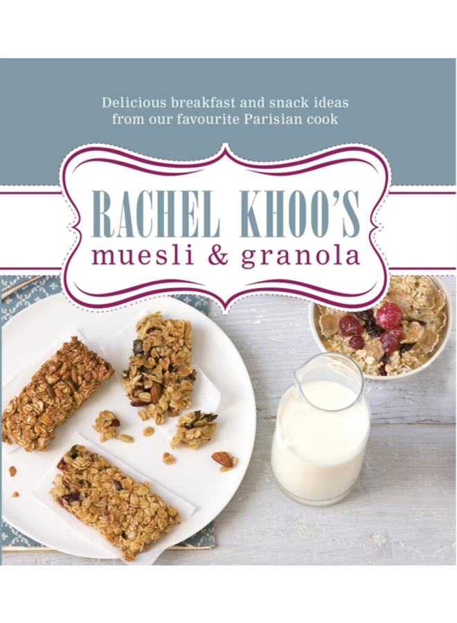 Rachel Khoo's Muesli and Granola