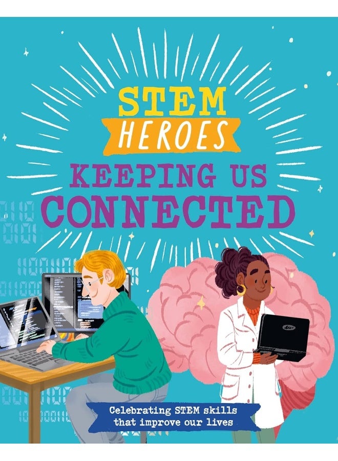STEM Heroes: Keeping Us Connected - Image 1